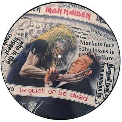 Be Quick or Be Dead picture disc — Iron Maiden Eddie artwork